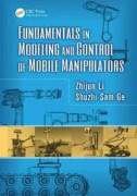 Fundamentals in Modeling and Control of Mobile Manipulators