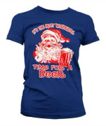 Santa - Time For A Beer Girly Tee Navy Small