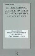 International Competitiveness in Latin America and East Asia