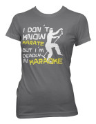I´m Deadly In Karaoke! Girly Tee DarkGrey Large