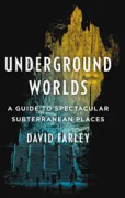 Underground Worlds