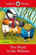 Ladybird Readers Level 5 - The Wind in the Willows (ELT Graded Reader)