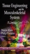 Tissue Engineeringthe Musculoskeletal System