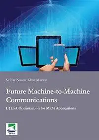 FUTURE MACHINETOMACHINE COMMUNICATIONS