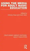 Using the Media for Adult Basic Education