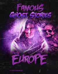 Famous Ghost Stories from Europe