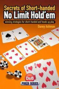 Secrets of Short-handed No Limit Hold'em