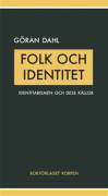 Folk och identitet : Identitarismen ocg dess källor