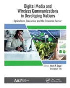 Digital Media and Wireless Communications in Developing Nations