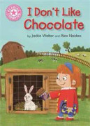 Reading Champion: I Don't Like Chocolate