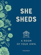 She Sheds (mini edition)