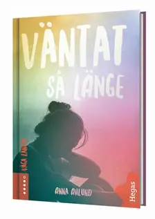 Väntat så länge