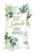 100 Favorite Bible Prayers