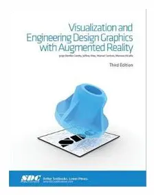 Visualization and Engineering Design Graphics with Augmented Reality Third Edition