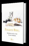 Folkets Bibel - Berättelsen om hur vi fick Svenska Folkbibeln