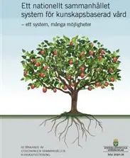 Ett nationellt sammanhållet system för kunskapsbaserad vård. SOU 2020:36. E