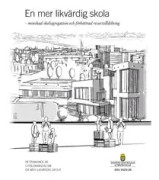 En mer likvärdig skola - minskad skolsegration och förbättrad resurstilldel