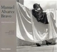 Manuel Alvarez Bravo