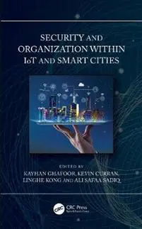 Security and Organization within IoT and Smart Cities