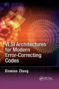 VLSI Architectures for Modern Error-Correcting Codes