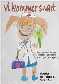 Vi kommer snart