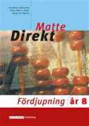 Matte direkt : år 8. Fördjupning