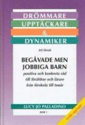 Drömmare Upptäckare & Dynamiker, bok 1 +bok 2 9789198002430