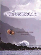 Prövningar - om ökentider, Guds fostran och lidanden för Kristi skull