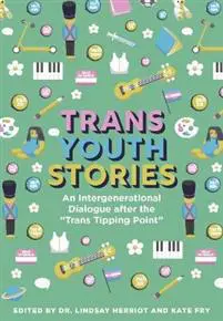 Trans Youth Stories