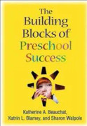 The Building Blocks of Preschool Success