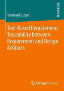 Tool-Based Requirement Traceability between Requirement and Design Artifacts