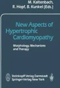 New Aspects of Hypertrophic Cardiomyopathy