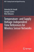 Temperature- and Supply Voltage-Independent Time References for Wireless Sensor Networks
