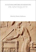 A Cultural History of Furniture in Antiquity
