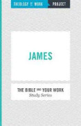 The Bible and Your Work Study Series