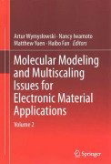 Molecular Modeling and Multiscaling Issues for Electronic Material Applications