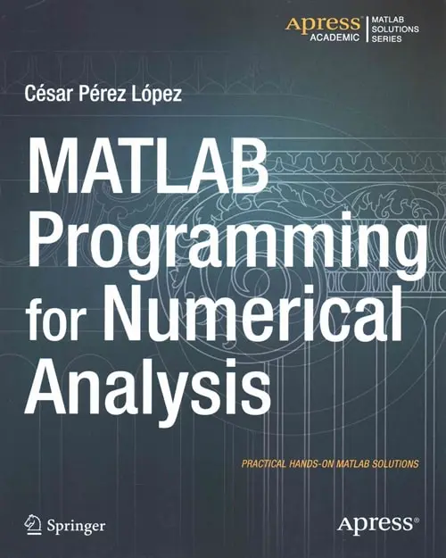 MATLAB Programming for Numerical Analysis