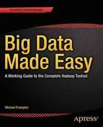 Big Data Made Easy