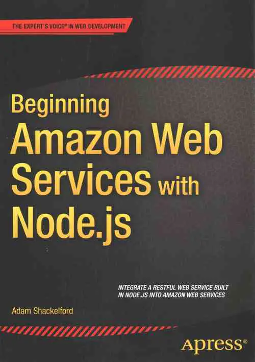 Beginning Amazon Web Services with Node.js