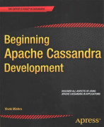 Beginning Apache Cassandra Development