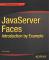 JavaServer Faces: Introduction by Example