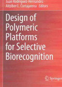 Design of Polymeric Platforms for Selective Biorecognition