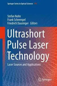 Ultrashort Pulse Laser Technology