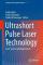 Ultrashort Pulse Laser Technology
