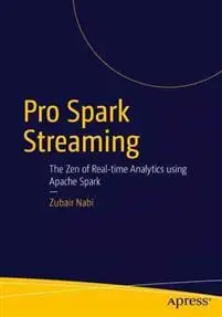 Pro Spark Streaming