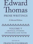 Edward Thomas: Prose Writings: A Selected Edition