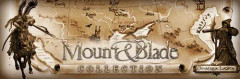 Mount & Blade Full Collection