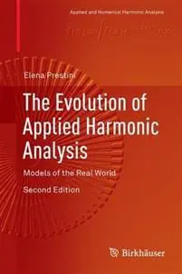 The Evolution of Applied Harmonic Analysis