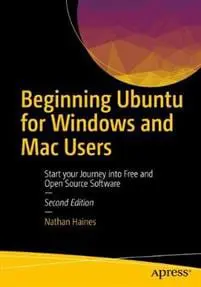 Beginning Ubuntu for Windows and Mac Users