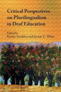 Critical Perspectives on Plurilingualism in Deaf Education